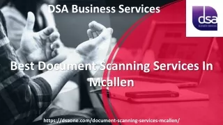 Best Document Scanning Services In Mcallen- DSA Business Services