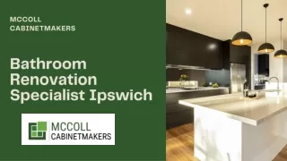 Bathroom Renovation Specialist Ipswich
