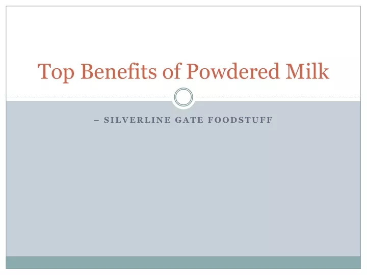 top benefits of powdered milk