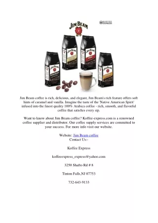 jim beam coffee is rich delicious and elegant