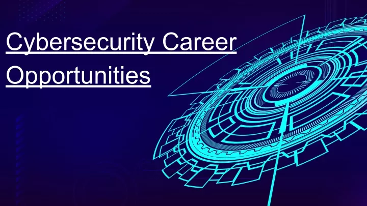 cybersecurity career opportunities