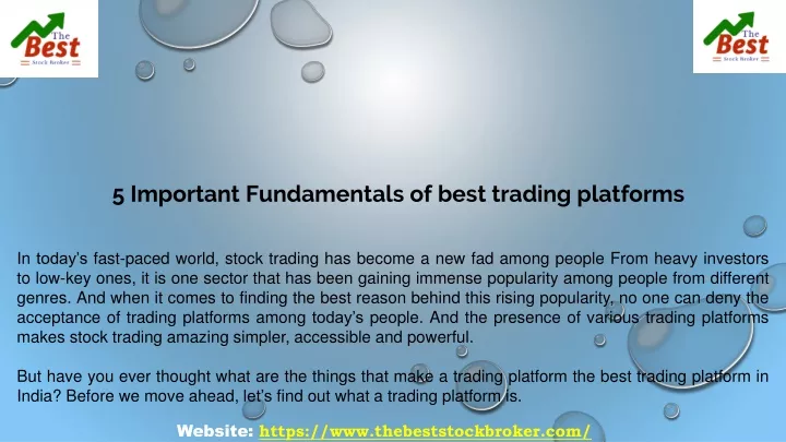 5 important fundamentals of best trading platforms