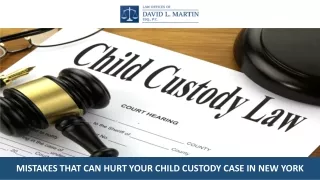 mistakes that can hurt your child custody case