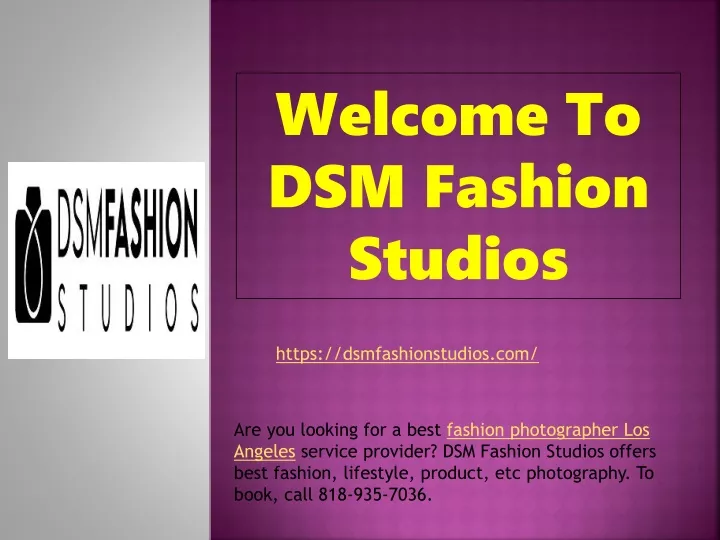 welcome to dsm fashion studios