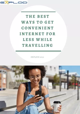 The Best Ways to Get convenient Internet for Less While Travelling