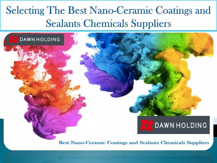 selecting the best nano ceramic coatings and sealants chemicals suppliers