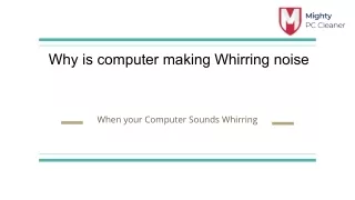 Computer Whirring noice ppt (1)