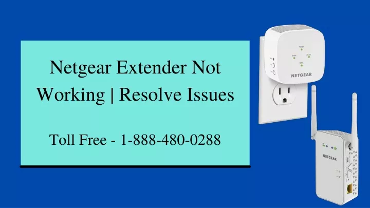 netgear extender not working resolve issues