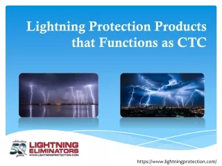 Lightning Protection Products that Functions as CTC