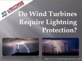 Do Wind Turbines Require Lightning Protection