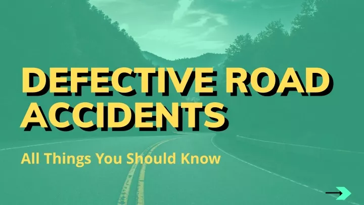 defective road accidents