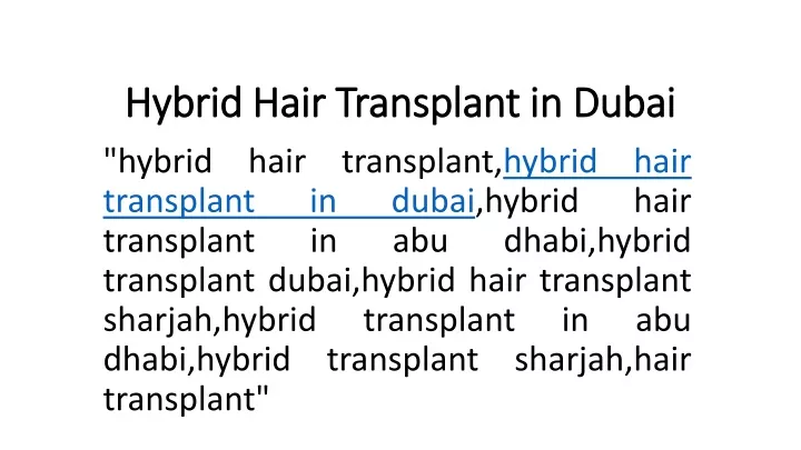 hybrid hair transplant in dubai