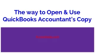The way to Open & Use QuickBooks Accountant’s Copy