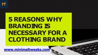 5 Reasons Why Branding Is Necessary For A Clothing Brand