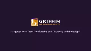 Get Invisalign Treatment At Griffin Orthodontics