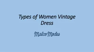 Types of Vintage Dress for Women- Malco Modes