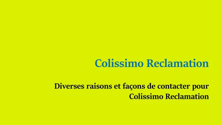 colissimo reclamation diverses raisons