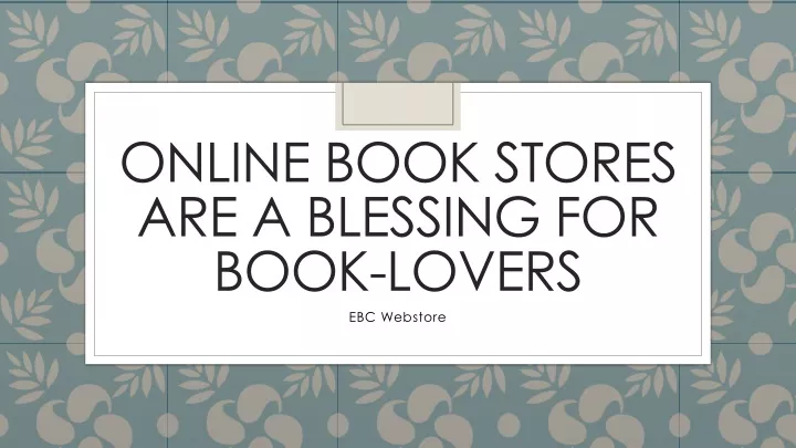 online book stores are a blessing for book lovers