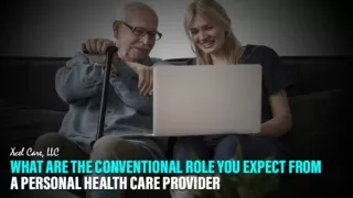 What Are the Conventional Role You Expect From a Personal Health Care Provider