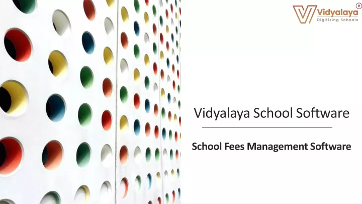 vidyalaya school software