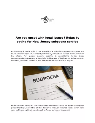 Are you upset with legal issues? Relax by opting for New Jersey subpoena service