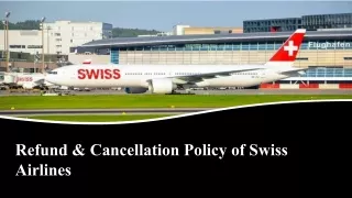Refund & Cancellation Policy of Swiss Airlines