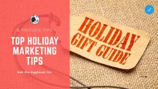 Top Holiday Marketing Tips - 8 Proven Tips