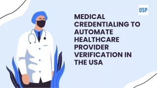 medical credentialing to automate healthcare