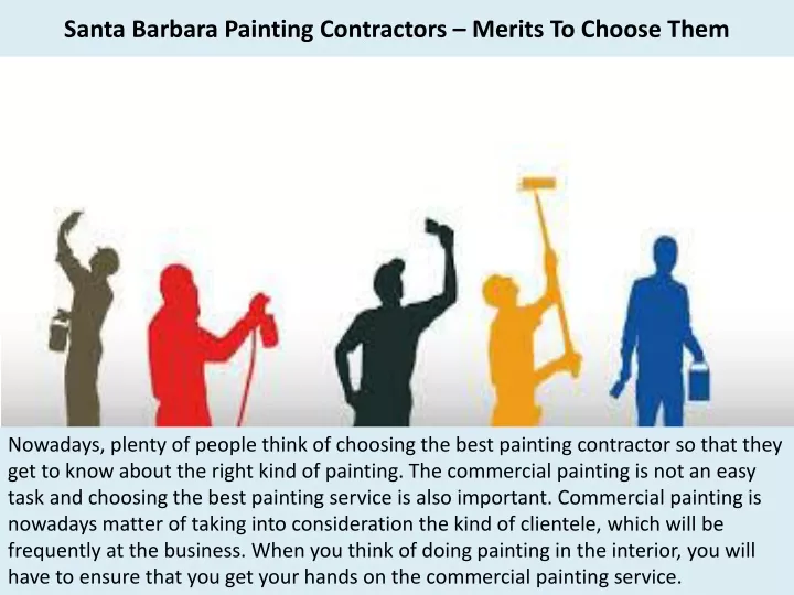 santa barbara painting contractors merits to choose them