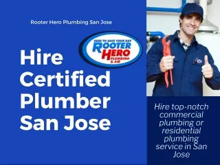 Hire Certified Plumber San Jose