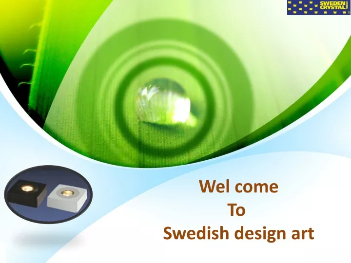 wel come to swedish design art