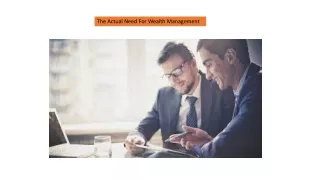 the actual need for wealth management