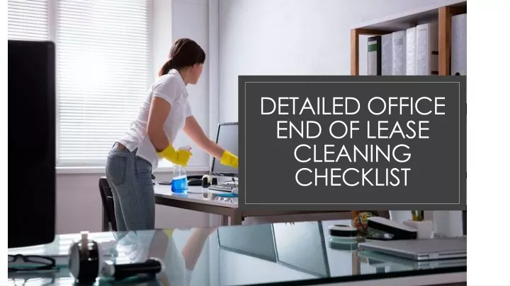 detailed office end of lease cleaning checklist