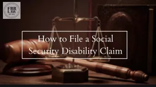 How to File a Social Security Disability Claim
