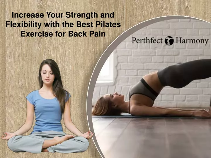 increase your strength and flexibility with