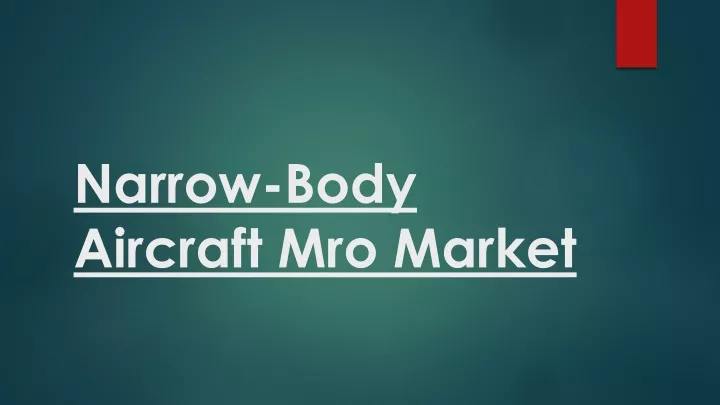 narrow body aircraft mro market