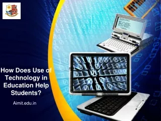 How Does Use of Technology in Education Help Students
