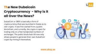 The New Dubaicoin Cryptocurrency  - Why is it all Over the News?