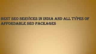 Best SEO services in India and all types of affordable SEO packages