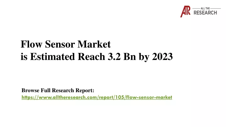 flow sensor market is estimated reach