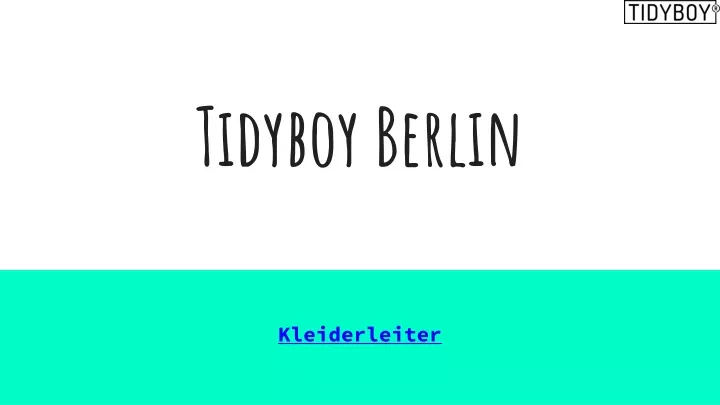 tidyboy berlin