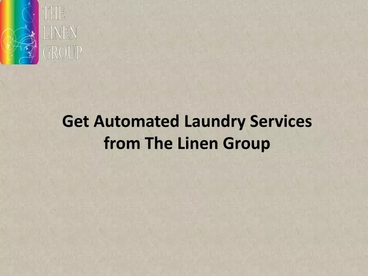 get automated laundry services from the linen