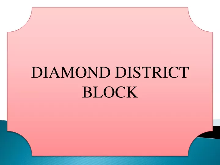 diamond district block