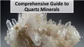 comprehensive guide to quartz minerals
