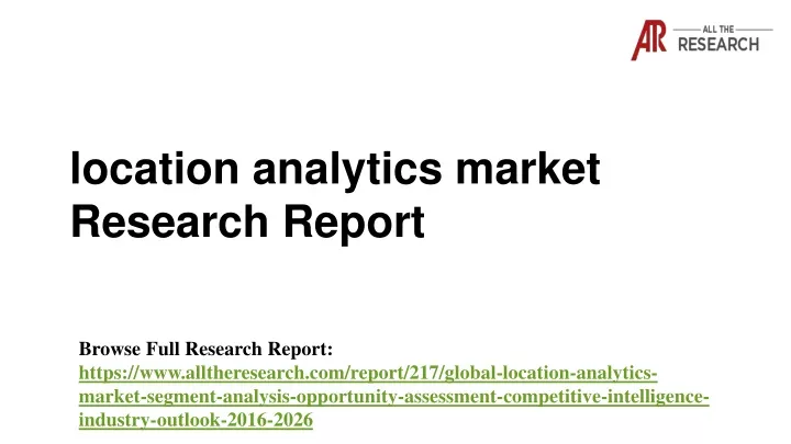 location analytics market research report