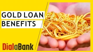 Gold loan Benifits