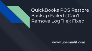 QuickBooks POS Restore Backup Failed ( Can’t Remove LogFile)_ Fixed