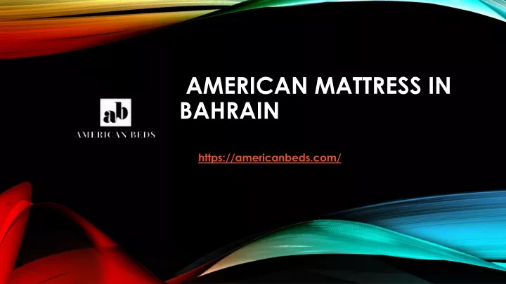 american mattress in bahrain