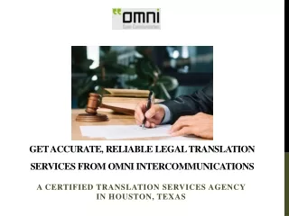 Get Accurate, Reliable Legal Translation Services from Omni Intercommunications