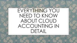 everything you need to know about cloud accounting in detail
